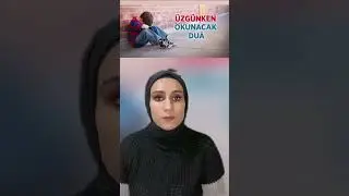 ÜZÜNTÜ İÇİN OKUNACAK DUA #keşfet #dini #hzmuhammed