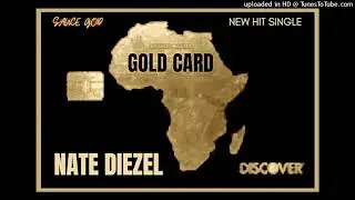 NATE DEIZEL 💳 GOLD CARD