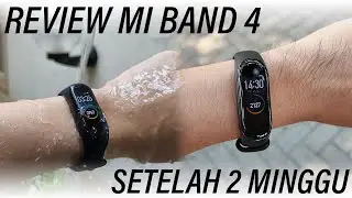 Review Mi Band 4 Setelah 2 Minggu
