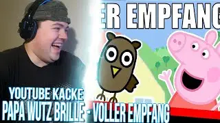 Papa Wutz Brille - VOLLER EMPFANG | Peppa Youtube Kacke | REAKTION