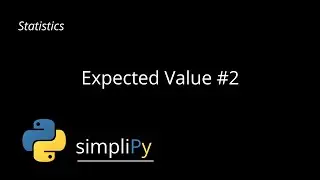Statistics - Expected Value #2