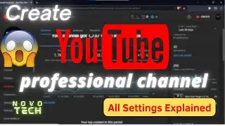 Important Settings for YouTube Channel 2022 | जो सबको करना चाहिए! #novotech