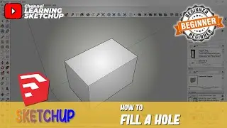 How To Fill A Hole In Sketchup