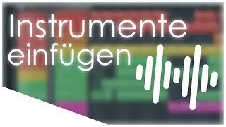 FL STUDIO INSTRUMENTE EINFÜGEN