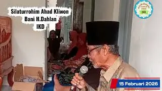SILATURRAHIM RUTIN AHAD KLIWON BANI H. DAHLAN_15022026