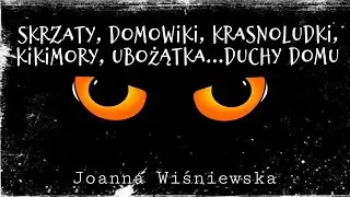 Skrzaty, domowiki, krasnoludki, kikimory, ubożątka...duchy domu live tik tok