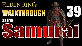 Elden Ring Samurai Walkthrough Part 39 - Full Grown Fallingstar Beast Cheese + Sacred Tear Run