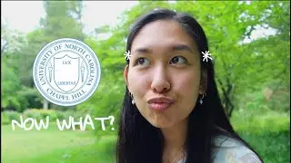 College Advice pt. 2: So you got into UNC Chapel Hill...now what?