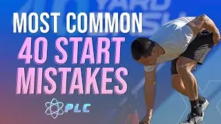 How To Run A Faster 40 Yard Dash: 5 Most Common Start Mistakes to Avoid 