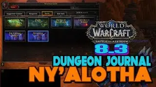 Ny'alotha Dungeon Journal | World of Warcraft PTR 8.3