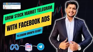 FACEBOOK ADS FOR STOCK MARKET TELEGRAM CHANNEL