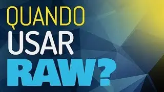 QUANDO É RECOMENDADO FOTOGRAFAR EM RAW? Imagem Raw quando usar?