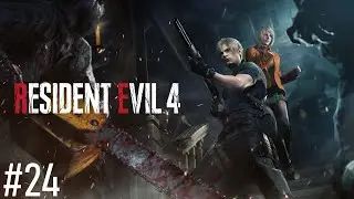 Zagrajmy w Resident Evil 4 Remake - #24 