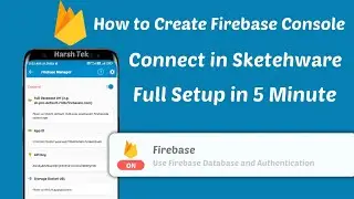Connect Firebase to Sketehware Projects, how to create project on firebase, Sketehwar firebase login