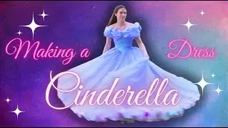 Sewing the Cinderella Dress from the live action movie