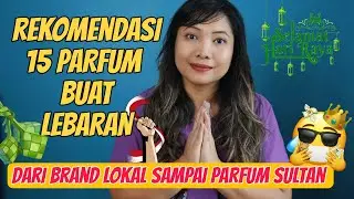 【REKOMENDASI PARFUM】Top 15 Parfum Lebaran