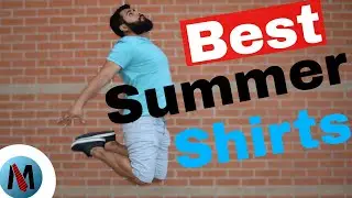 Best Shirts for Men in Summer