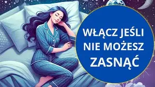 Zaśnij Po Przebudzeniu (MEDYTACJA NA SEN)