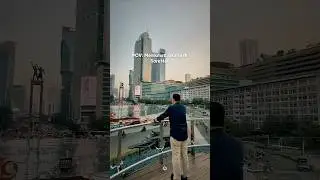Menikmati Jakarta di Sore Hari