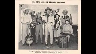 Bill Boyd & Cowboy Ramblers - Rockin' and Rollin' My Country Songs Away