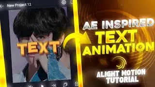 AE INSPIRED text animation tutorial 🥵💥 (alight motion)text animation 