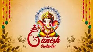 Happy Ganesh Chaturthi