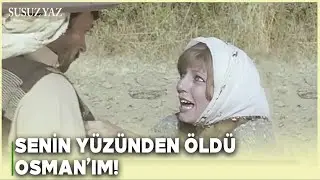 Susuz Yaz Türk Filmi | Hasan, Bahar'a Osman'ın Öldüğünü Söylüyor