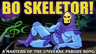 Bo Skeletor - Retro MOTU Parody Song