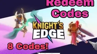 Knight's Edge All Redeem Codes | All 8 redeem codes for Knight's Edge