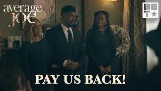 Where's The Money? | Average Joe #BETAverageJoe