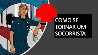REQUISITOS PARA SER UM SOCORRISTA RESGATISTA EM 2022