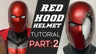 Custom Red Hood Cosplay Helmet Tutorial: Part 2 - Casting and Painting
