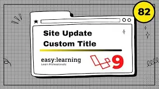 Laravel 9 Project #82 | Site Update Custom Title