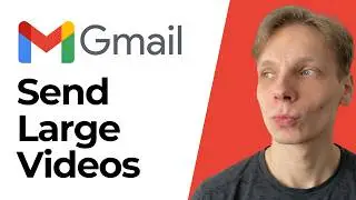 How to Send Videos in Gmail Including Large Videos [2026 Guide]