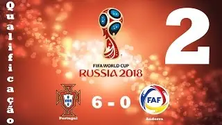 PORTUGAL 6-0 ANDORRA - All Goals & Highlights (World Cup 2018 Qualifiers) 06/09/2016