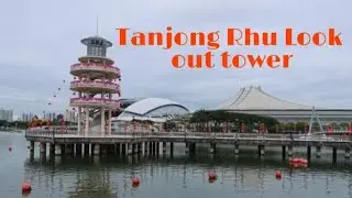 Tanjong Rhu Look out Tower