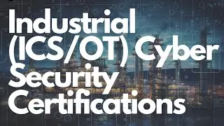 Industrial (ICS/OT) Cyber Security Certifications