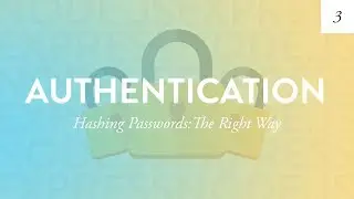 Hashing Passwords | Node Authentication Tutorial – Part 3