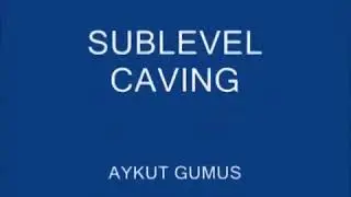 Block Caving Mining Method