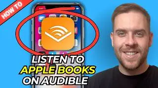How To Listen To Apple Books Audiobooks On Audible App - Sync Apple Books With Audible Library