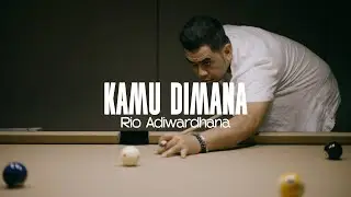 Rio Adiwardhana - Kamu Dimana (Official Video Lyric)