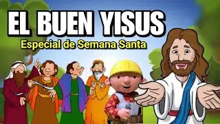 EL BUEN YISUS - [Corto de Semana Santa]