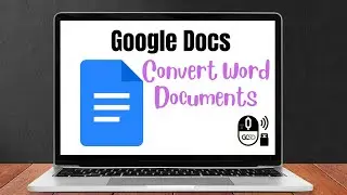 Converting Word Docs to Google Docs