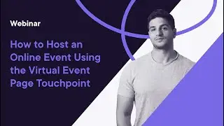 How to Host an Online Event Using Splash's Virtual Event Page Touchpoint
