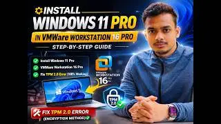 How to Install Windows 11 Pro in VMware Workstation 16 | Fix TPM 2.0 Error (100% Working)