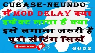 Cubase Neundo Me Mode Delay Kaise Lagaye | Cubase Neundo Mod Delay Effect | Mod Delay Effect Setting