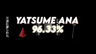 osu!mania | Yatsume Ana (1.0x) 96.33% 76 Misses