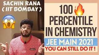 JEE Mains 2021: Final Chemistry Strategy | 5 Best Tips | Must Do Important Chapters | Don't Miss!