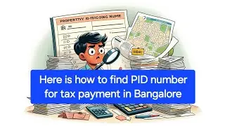BBMP | Find new PID number | Bangalore | Bruhat Bengaluru Mahanagara Palike
