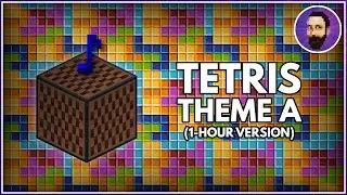 1 hour of the Tetris Theme in Minecraft Note Blocks!